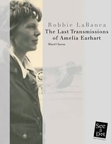 The Last Transmissions of Amelia Earhart SATB choral sheet music cover